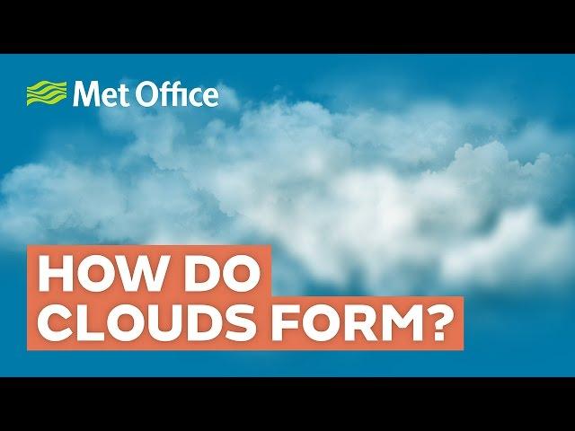 How do clouds form?