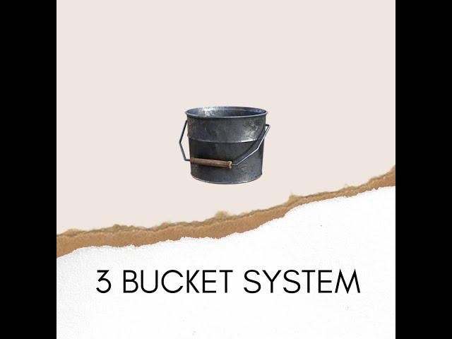 - 3 BUCKET SYSTEM-