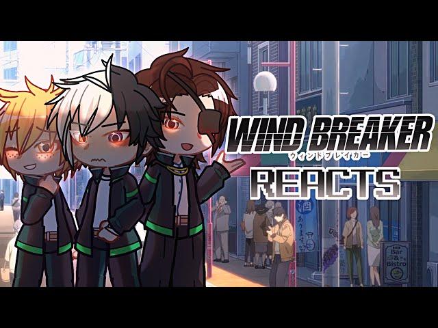  !! WINDBREAKER REACT TO SAKURA ANGST !! (2X)
