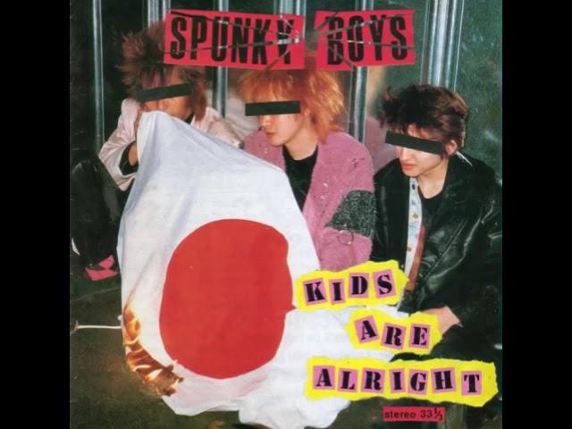 Spunky Boys - Kids Are Alright