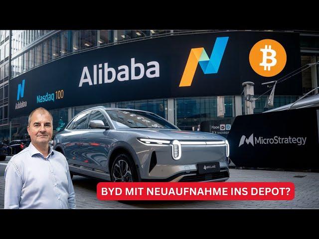 BYD & Alibaba- kommt was großes auf uns zu? Nasdaq 100 | Bitcoin | MicroStrategy