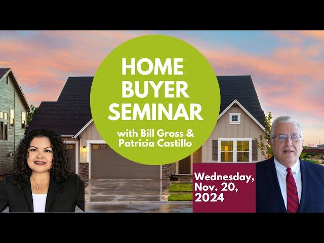 Home Buyer Seminar | November 20, 2024