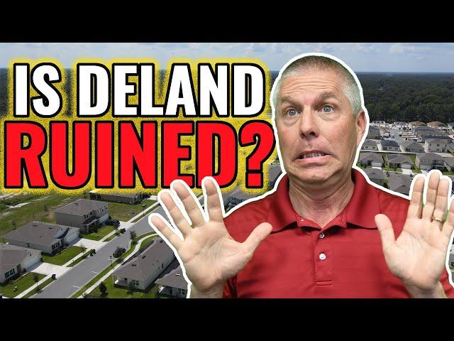 Is too much growth RUINING Deland, Florida?