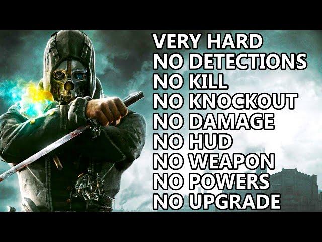 Dishonored - All Missions | 100% Ghost Stealth | FULL GAME Walkthrough