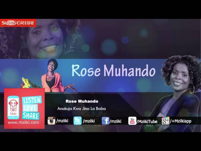 Anakuja Kwa Jina La Baba | Rose Muhando | Official Audio
