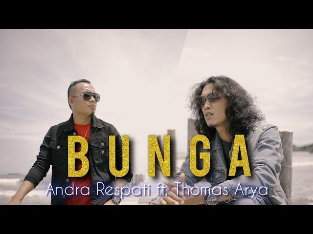 BUNGA - Thomas Arya ft. Andra Respati (Official Music Video)