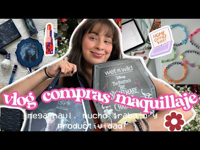 Vlog: MEGA haul de maquillaje, días de mucho trabajo y organización!