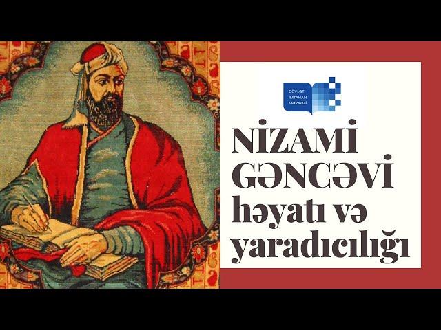 NİZAMİ GƏNCƏVİ | HƏYATI VƏ YARADICILIĞI