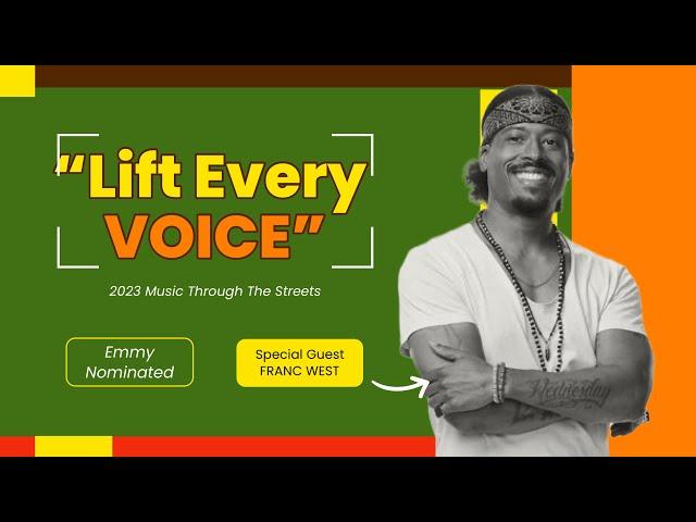 EMMY nominated Singer/Songwriter | FRANC WEST | Performing "Lift Every Voice"