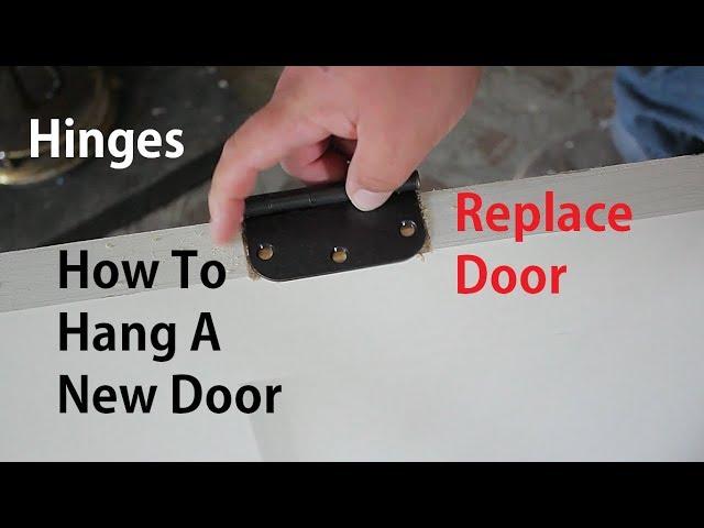 How To Hang a New Door Easy Simple