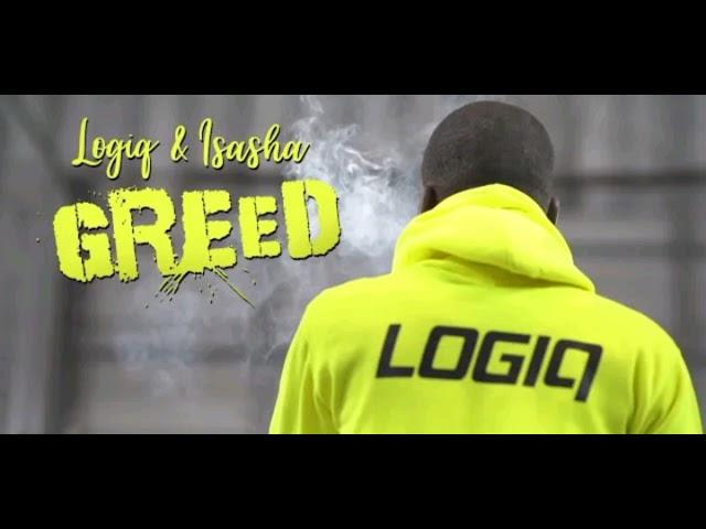 Logiq X Isasha - Greed (Official Audio)