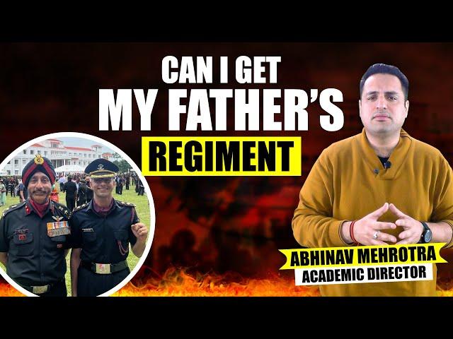 How Cadet Is Allotted Parent Regiment | Can I Join My Father's Regiment | What is Parental Claim