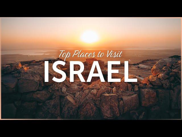 Places to Visit: Israel