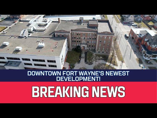 Exclusive:  Downtown Fort Wayne's newest development!