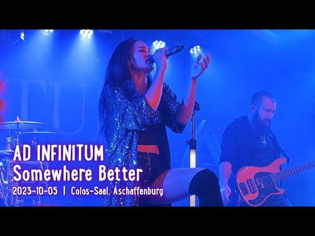 AD INFINITUM - Somewhere Better; live @Colos-Saal, Aschaffenburg; 2023-10-05