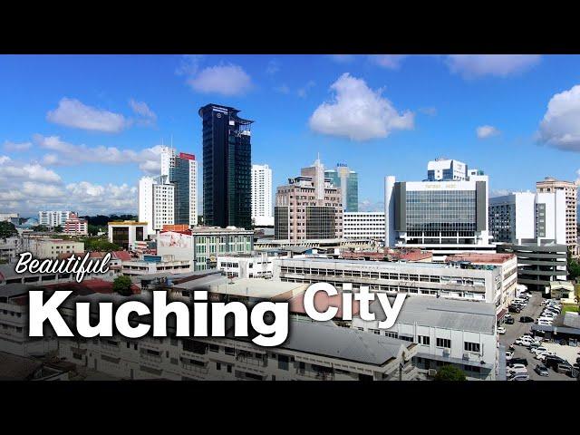 Kuching City, Malaysia - It's Beautiful