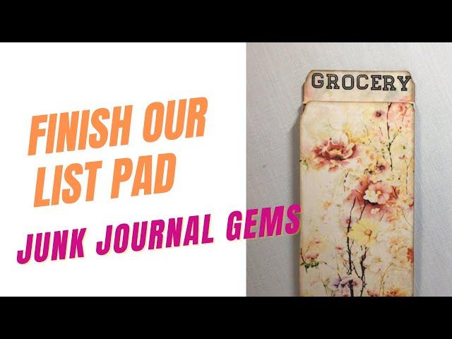 Finish the List Pad @ Junk Journal Gems