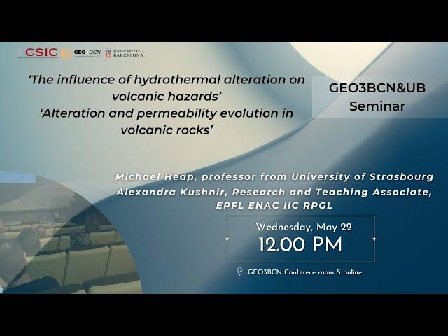 Double Seminar | Volcanic Systems: Exploring Rock-Fluid Interactions and Hazard Mitigation