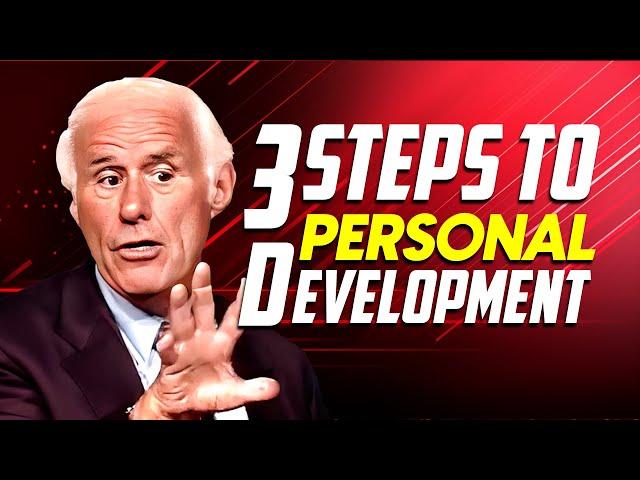 Work on Yourself Everyday | 3 Steps to Personal Development | Jim Rohn Motivation 2025