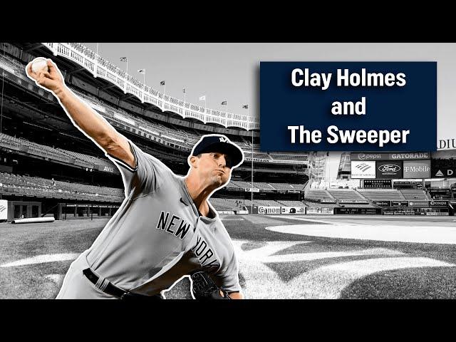 Clay Holmes and The Sweeper