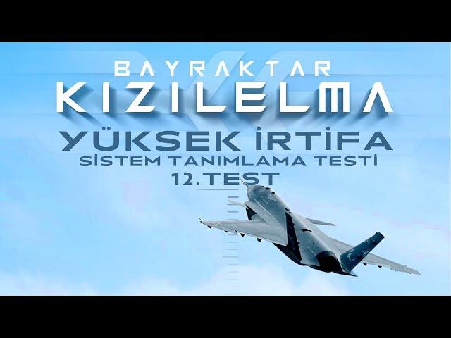 Bayraktar #KIZILELMA Yüksek İrtifa Testi | High Altitude Test