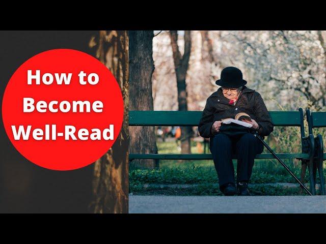 How to Become Well-Read - Better Book Clubs