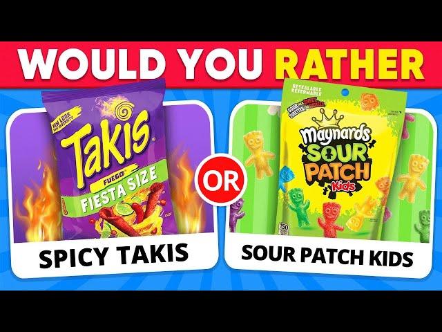 Would You Rather? Spicy VS Sour JUNK FOOD Edition ️