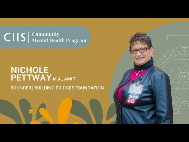 Building Bridges to Shore - Nichole Pettway - Community Mental Health | CIIS