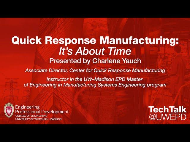 Quick Response Manufacturing: It’s About Time