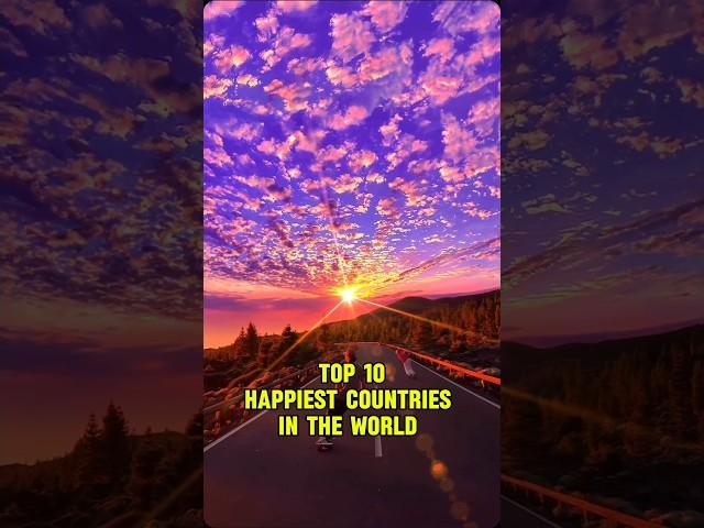 Top 10 happiest countries in the world #top10 #happiest #country