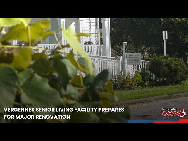 Vergennes senior living facility prepares for major renovation