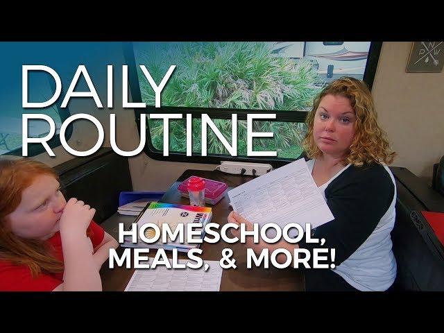 RV TRAVEL DAILY ROUTINE and Homeschooling for a Full-time RV Family