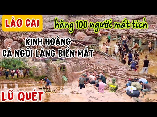 Thảm cảnh kinh hoàng Lào Cai sạt lở lũ cuốn cả ngôi làng trong ngày 10/09