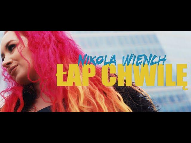 Nikki Wiench - Łap Chwilę (Official Video)