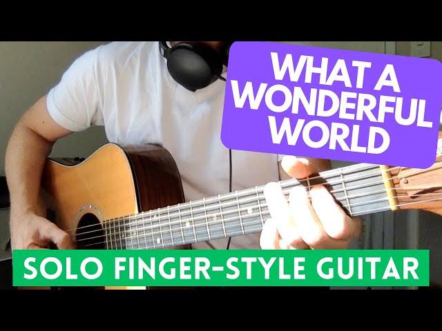 What a Wonderful World - Solo Acoustic Version