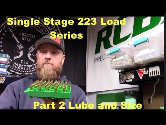 RCBS Rock Chucker Supreme 223 Lube and Sizing - pt 2