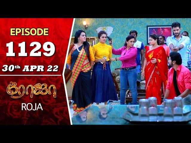 ROJA Serial | Episode 1129 | 30th Apr 2022 | Priyanka | Sibbu Suryan | Saregama TV Shows Tamil