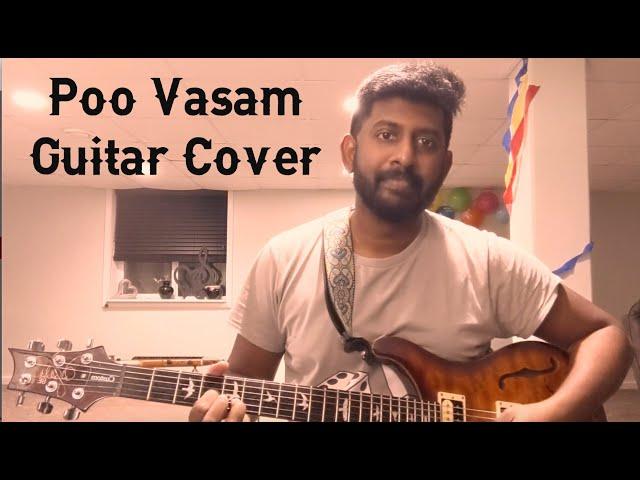 Poo Vasam | Guitar Cover | Anbe Sivam | Ashwin Asokan | VidhyaSagar | Kamal Haasan