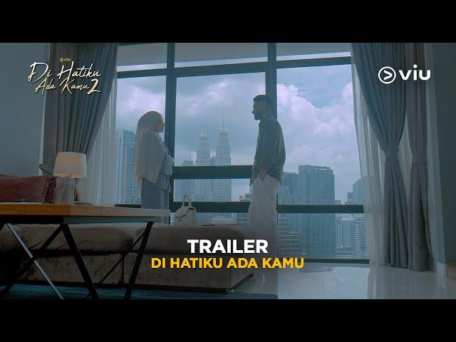 [Trailer Rasmi] Di Hatiku Ada Kamu - Hannah Delisha , Redza Rosli