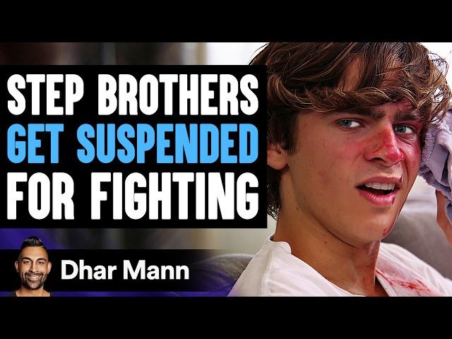 STEP BROTHERS Get SUSPENDED For FIGHTING, They Instantly Regret It | Dhar Mann