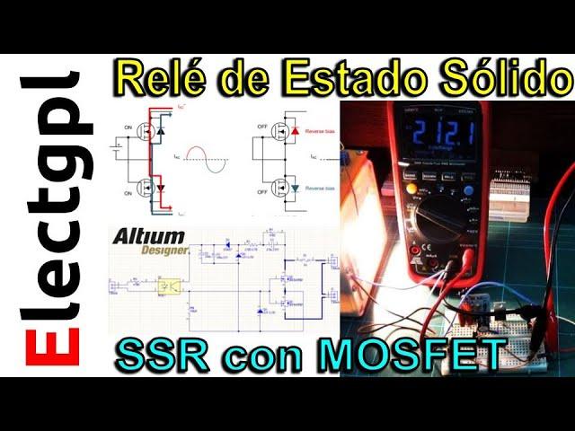 SSR (Relé Estado Sólido) con MOSFET BPS | Reemplazo de TRIAC | Sponsor Altium Designer