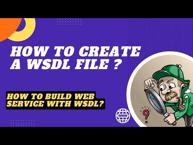 How to create a WSDL file from scratch and build a SOAP web service | Oracle Integration (OIC)
