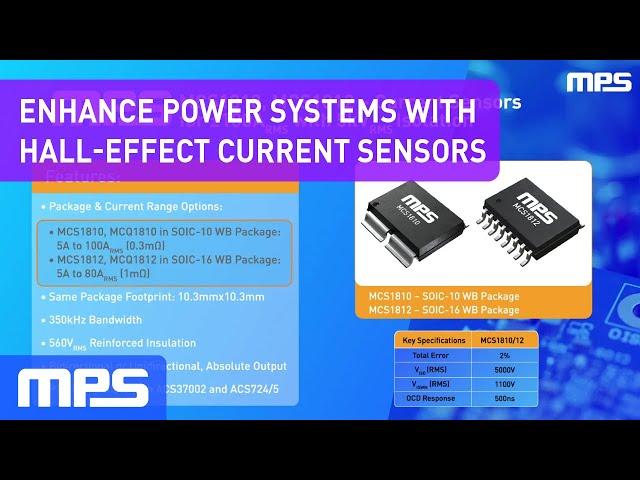 Enhancing Power Systems with Hall-Effect Current Sensors: MCS1810 and MCS1812