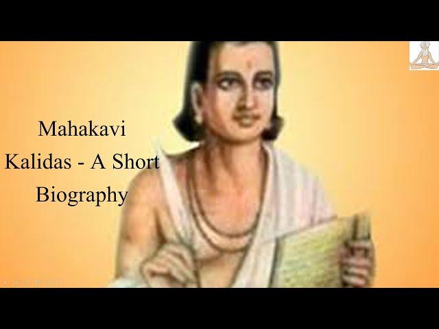 Mahakavi Kalidas - A Short Biography (Great Poet Kalidas)