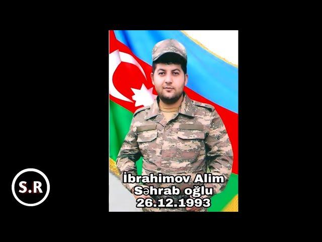 Mingəçevir ŞƏHİDİ İbrahimov Alim Səhrab oğlu