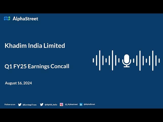 Khadim India Limited Q1 FY2024-25 Earnings Conference Call