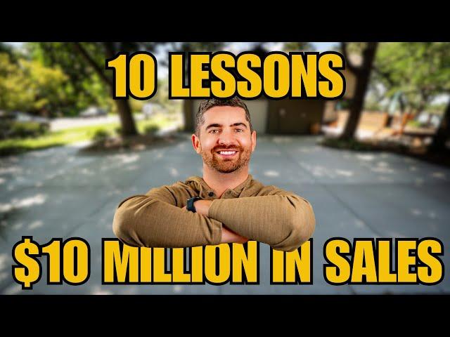 10 LESSONS i've LEANRED after doing $10 MILLION in SALES