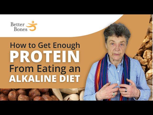 How to Get Enough PROTEIN From an ALKALINE DIET