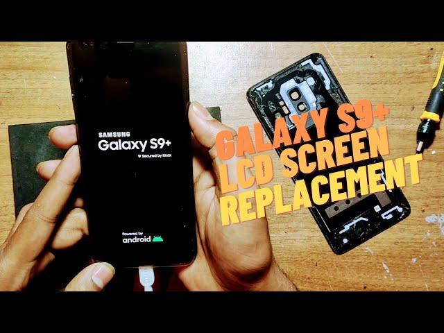 Samsung Galaxy S9 Plus LCD Screen Replacement