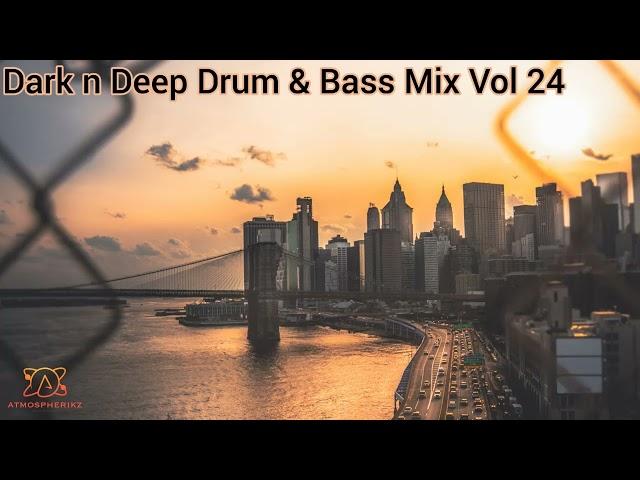 Dark Deep Minimal Drum and Bass Mix 2024 - Vol 24